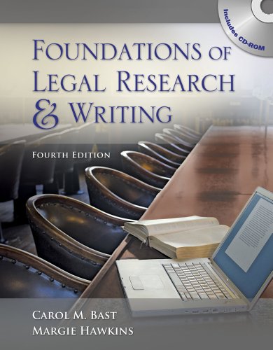 Foundations Of Legal Research And Writing 4th Edition Carol M Bast
