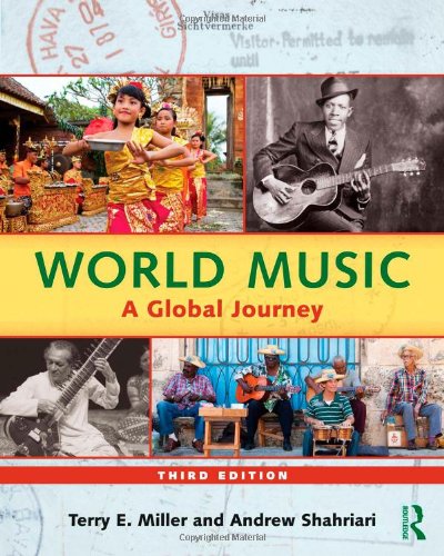 World Music A Global Journey Paperback Only 3rd Edition Terry E Miller