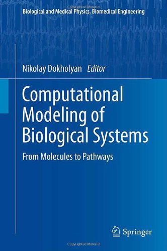 Computational Modeling Of Biological Systems From Molecules To Pathways 1st Edition Yi Wang