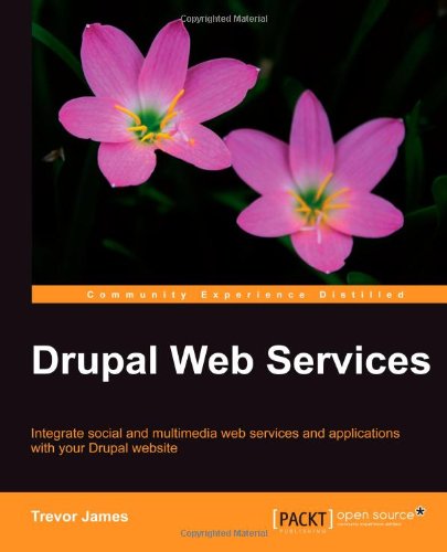 Drupal Web Services Trevor James