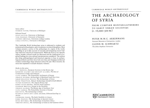 The Archaeology Of Syria From Complex Huntergatherers To Early Urban Societies Ca16000300 Bc Peter Mmg Akkermans