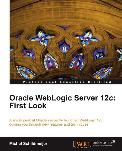 Oracle Weblogic Server 12c First Look Michel Schildmeijer