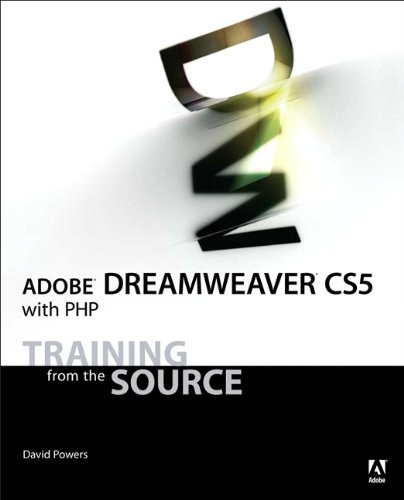 Adobe Dreamweaver Cs5 With Php Training From The Source 1st Edition David Powers