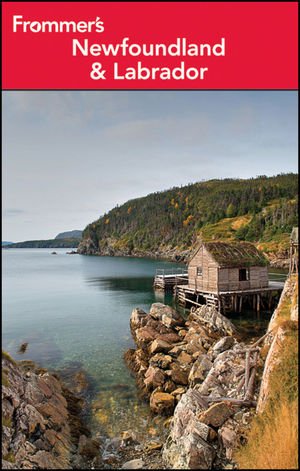 Frommers Newfoundland And Labrador 5th Edition Andrew Hempstead