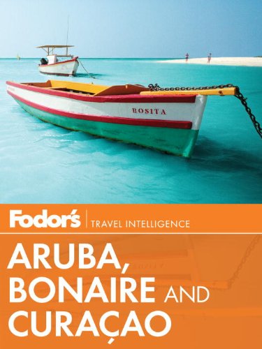 Fodors Aruba Bonaire Curacao Fodors Douglas Stallings Eric Wechter