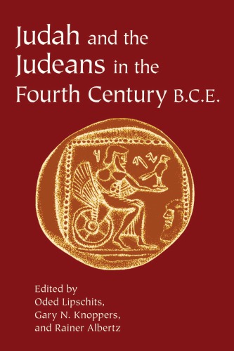 Judah And The Judeans In The Fourth Century Bce Lipschits
