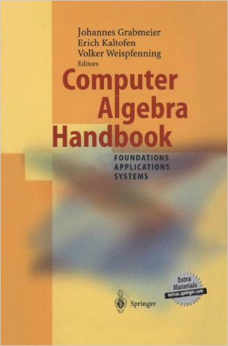 Computer Algebra Handbook Foundations Applications Systems Johannes Grabmeier