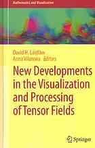 New Developments In The Visualization And Processing Of Tensor Fields 1st Edition Hans Knutsson