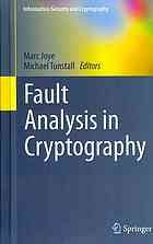 Fault Analysis In Cryptography 1st Edition Elisabeth Oswald Françoisxavier Standaert Auth