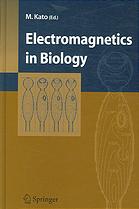 Electromagnetics In Biology Masamichi Kato Ed
