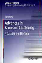 Advances In Kmeans Clustering A Data Mining Thinking 1st Edition Junjie Wu Auth
