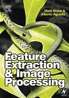 Feature Extraction In Computer Vision And Image Processing Mark S Nixon Alberto S Aguado