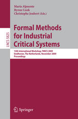 Formal Methods For Industrial Critical Systems 14th International Workshop Fmics 2009 Eindhoven The Netherlands November 23 2009 Proceedings 1st Edition Dino Distefano Auth