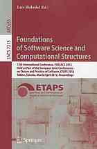 Foundations Of Software Science And Computational Structures 15th International Conference Fossacs 2012 Held As Part Of The European Joint Conferences On Theory And Practice Of Software Etaps 2012 Tallinn Estonia March 24 April 1 2012 Proceedin 1st Edition Andrea Cal