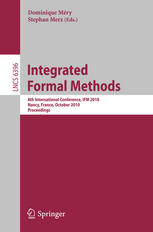 Integrated Formal Methods 8th International Conference Ifm 2010 Nancy France October 1114 2010 Proceedings 1st Edition Christel Baier Auth