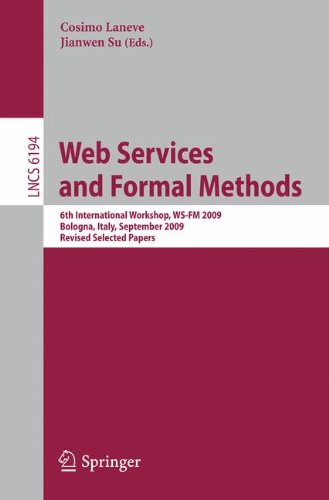 Web Services And Formal Methods 6th International Workshop Wsfm 2009 Bologna Italy September 45 2009 Revised Selected Papers 1st Edition Mariangiola Dezaniciancaglini