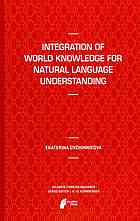Integration Of World Knowledge For Natural Language Understanding Ekaterina Ovchinnikova