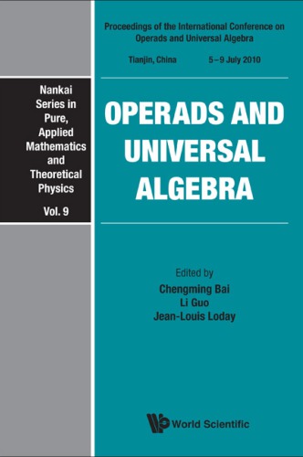 Operads And Universal Algebra Proceedings Of The International Conference Tianjin China 59 July 2010 Chengming Bai Ed