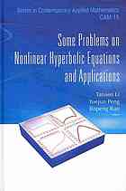Some Problems On Nonlinear Hyperbolic Equations And Applications Daqian Li Yuejun Peng Bopeng Rao Eds
