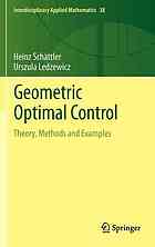 Geometric Optimal Control Theory Methods And Examples 1st Edition Heinz Schttler