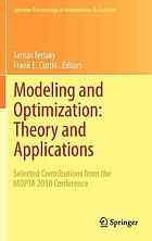 Modeling And Optimization Theory And Applications Selected Contributions From The Mopta 2010 Conference 1st Edition John E Mitchell