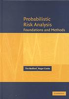 Probabilistic Risk Analysis Foundations And Methods Tim Bedford Roger Cooke