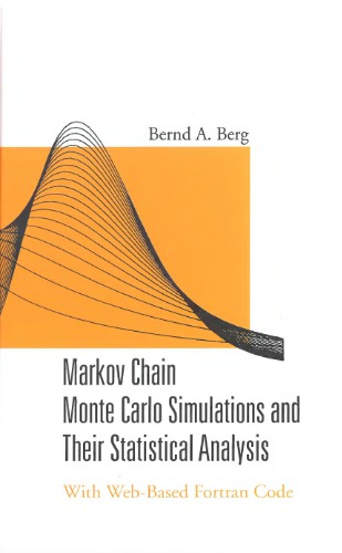 Markov Chain Monte Carlo Simulations And Their Statistical Analysis With Webbased Fortran Code Bernd A Berg