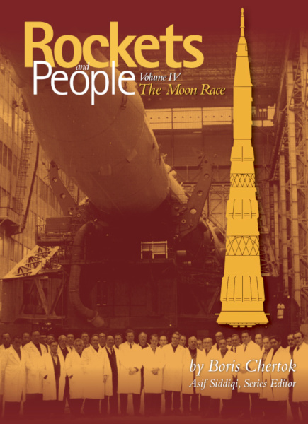 Rockets And People Volume 4 The Moon Race Boris E Chertok