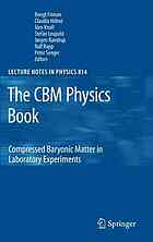 The Cbm Physics Book Compressed Baryonic Matter In Laboratory Experiments 1st Edition Frank Wilczek Auth