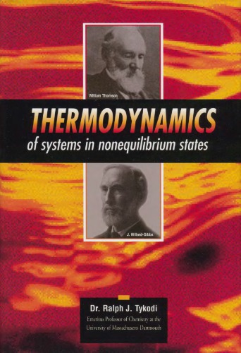 Thermodynamics Of Systems In Nonequilibrium States Ralph J Tykodi