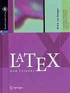 Latex And Friends 1st Edition M R C Van Dongen Auth
