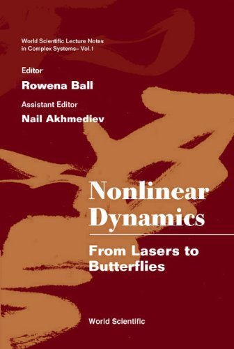 Nonlinear Dynamics From Lasers To Butterflies Selected Lectures From The 15th Canberra Intl Physics Summer School World Scientific Lecture Notes In Complex Systems Illustrated Akhmediev