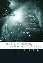 Origin Of Matter And Evolution Of Galaxies 2000 Kajino T Kubono S