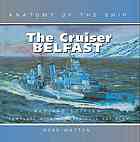 The Cruiser Hms Belfast Rev Ed Ross Watton