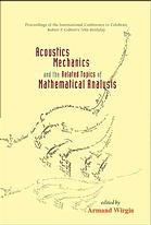 Acoustics Mechanics And The Related Topics Of Mathematical Analysis Caes Du Cnrs Frejus France 1822 June 2002 Armand Wirgin Ed