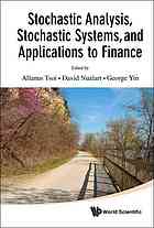 Stochastic Analysis Stochastic Systems And Applications To Finance Allanus Tsoi
