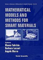 Mathematical Models And Methods For Smart Materials Papers Presented At The Conference On Mathematical Models And Methods For Smart Materials Cortona Italy 25 26 June 2001 Eds 224524305 Mauro Fabrizio Barbara Lazzari 224524313 Angelo Morro