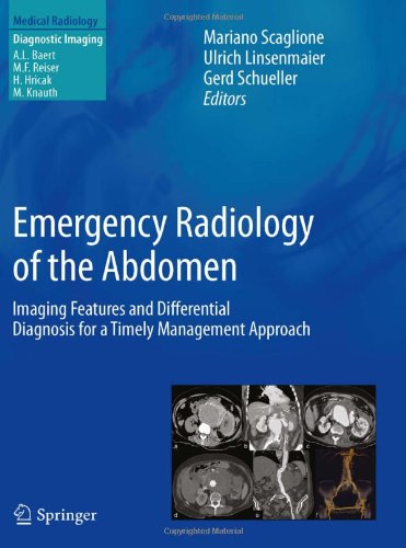 Emergency Radiology Of The Abdomen Imaging Features And Differential Diagnosis For A Timely Management Approach 1st Edition Philipe N Khalil Auth
