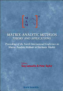 Matrix Analytic Methods Theory And Applications Proceedings Of The Fourth International Conference Adelaide Australia 1416 July 2002 Illustrated Latouche