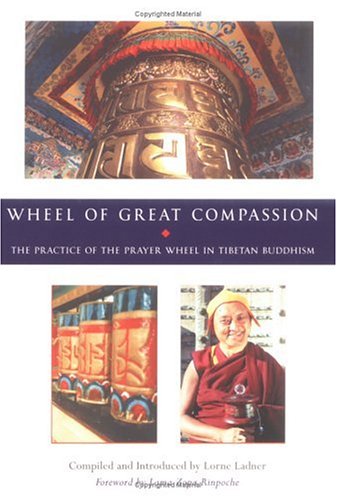 The Wheel Of Great Compassion Lorne Ladner