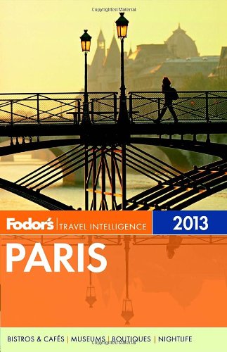 Fodors Paris 2013 Papmap Fodors