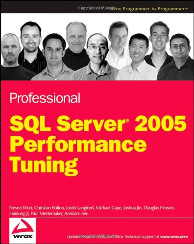 Professional Sql Server 2005 Performance Tuning Steven Wort Christian Bolton