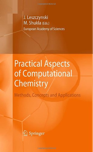 Practical Aspects Of Computational Chemistry Methods Concepts And Applications 1st Edition Jerzy Leszczynski