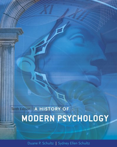 A History Of Modern Psychology 10th Edition Duane P Schultz