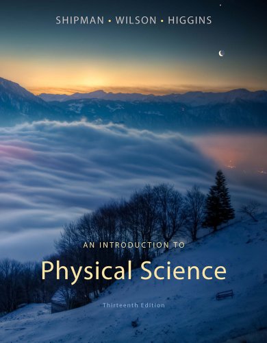 An Introduction To Physical Science 13th Edition James Shipman
