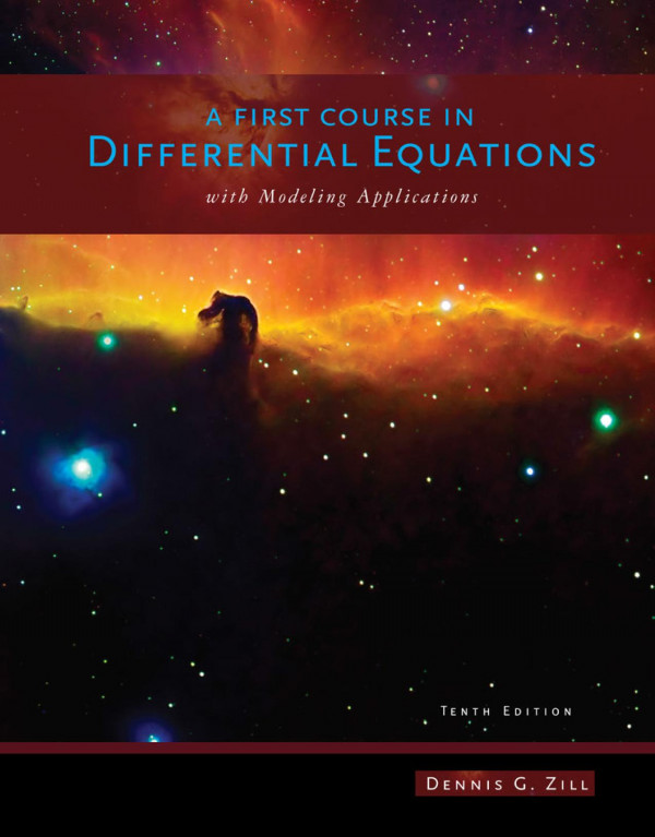 A First Course In Differential Equations With Modeling Applications 10th Edition Dennis G Zill