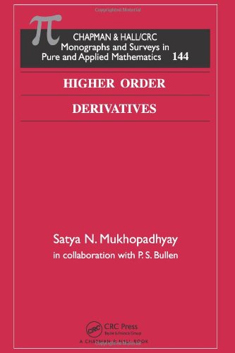 Higher Order Derivatives Satya Mukhopadhyay