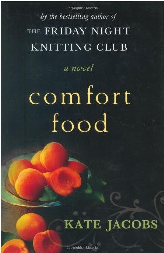 Comfort Food Kate Jacobs