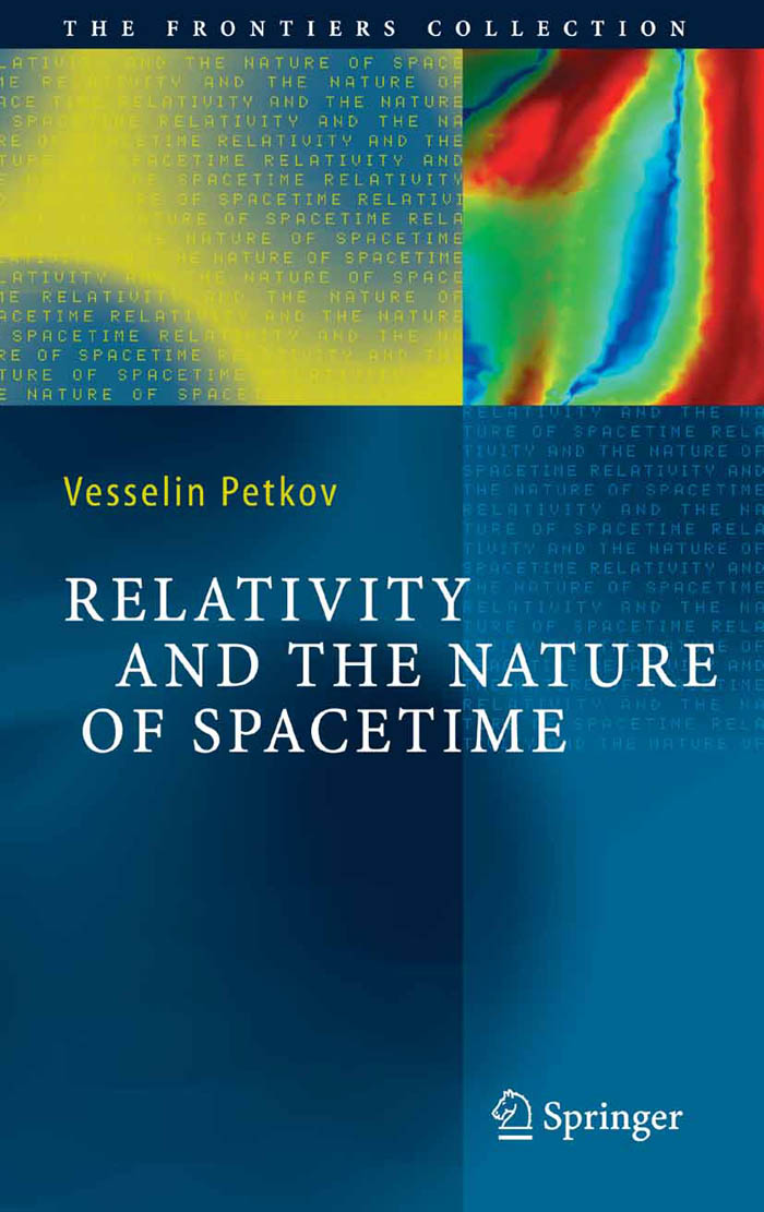 Relativity And The Nature Of Spacetime Petkov Vesselin