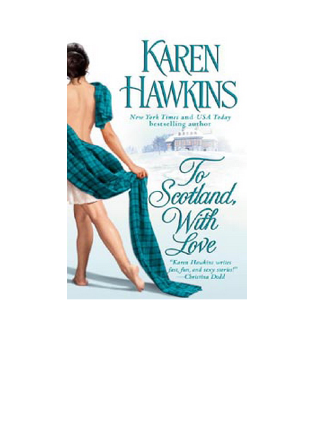 To Scotland With Love Hawkins Karen